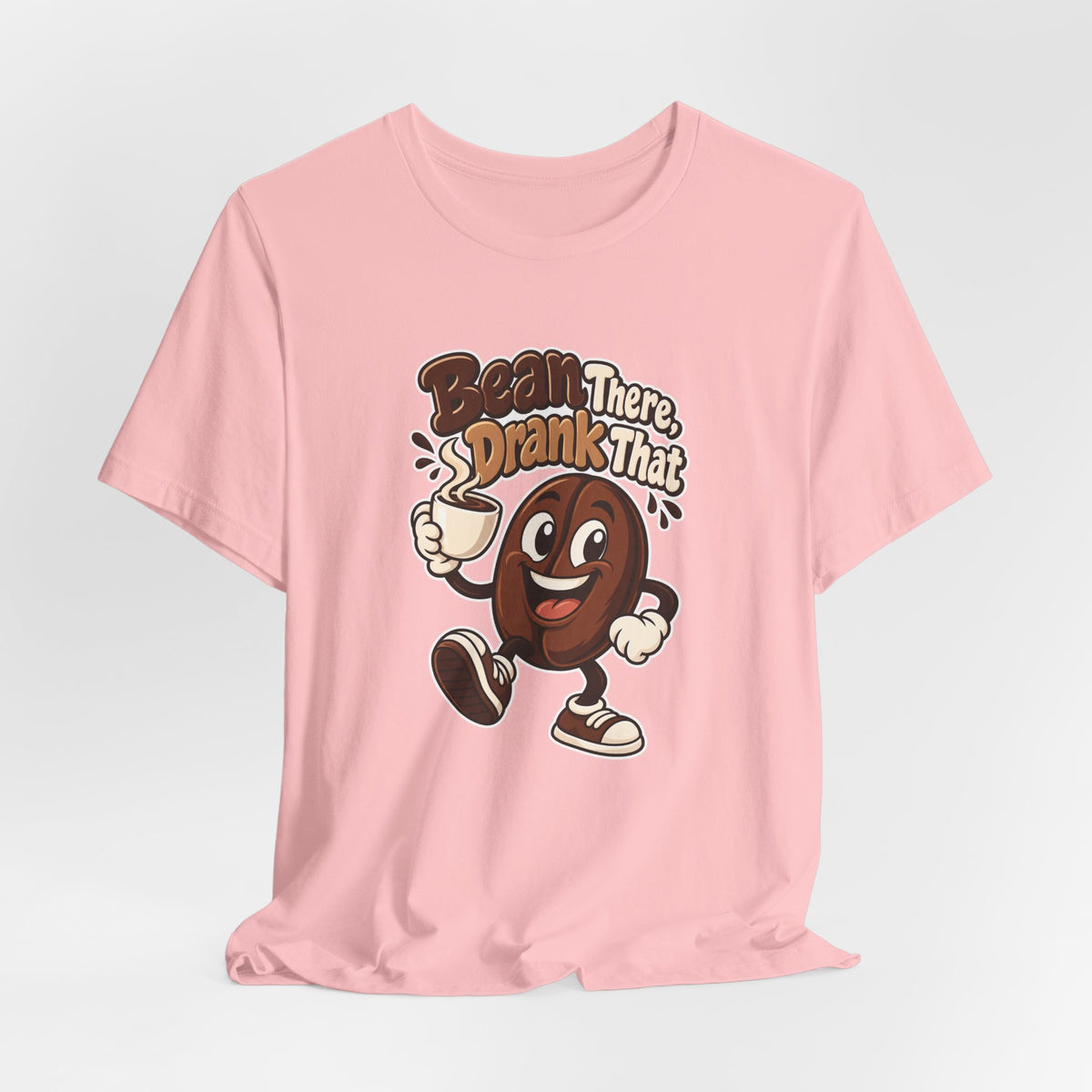 Bean There, Drank That Funny Coffee T-Shirt