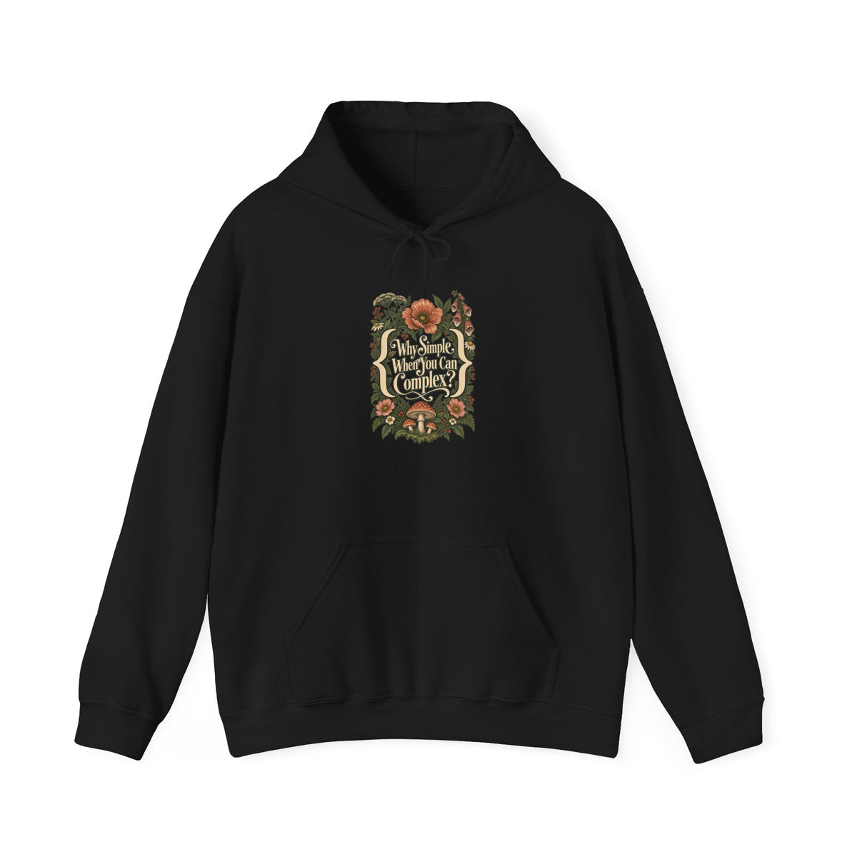 Why Simple When You Can Complex? Funny Programmer Hoodie