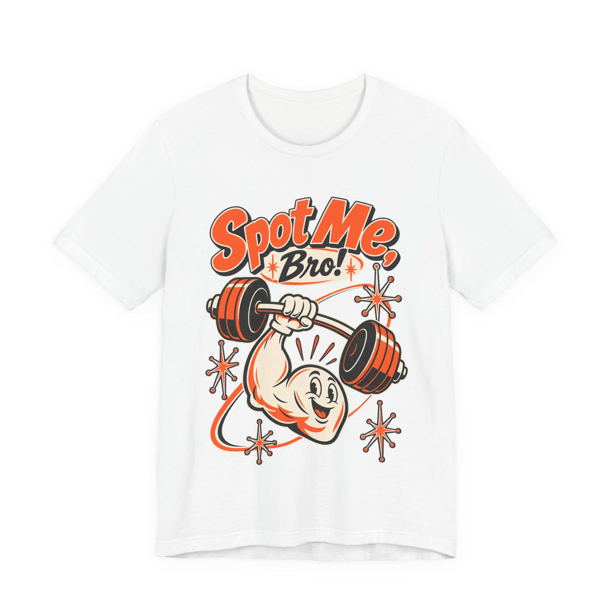 Spot Me, Bro! Funny Fitness T-Shirt