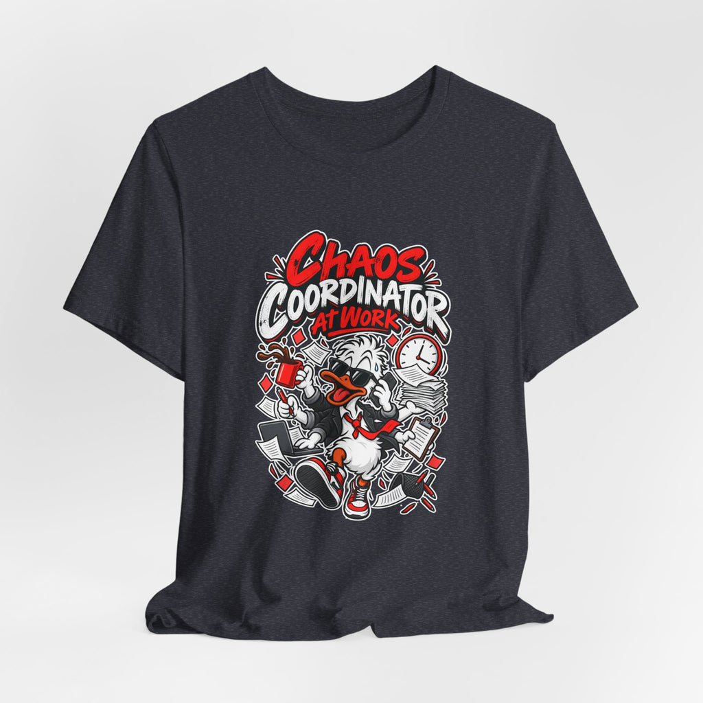 Chaos Coordinator At Work Funny Office T-Shirt