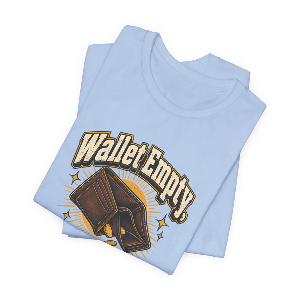 Wallet Empty, Hope Full Funny Cryptocurrency Investor T-Shirt