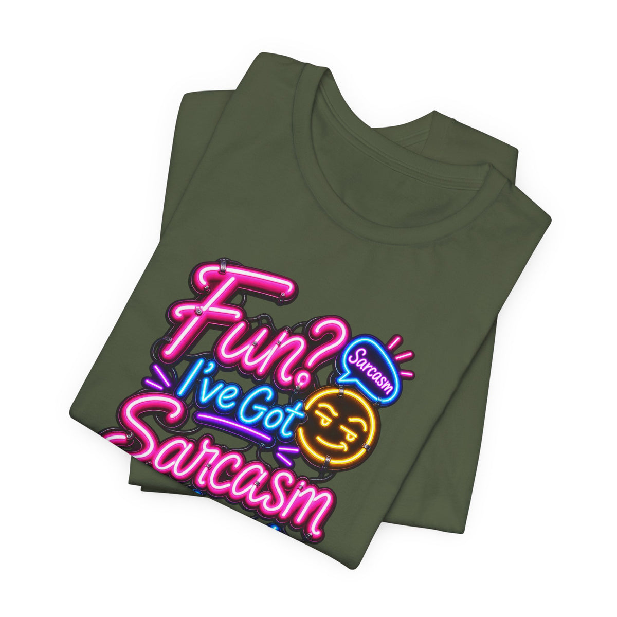 Fun? I’ve Got Sarcasm Instead Funny Sarcastic Humor T-Shirt