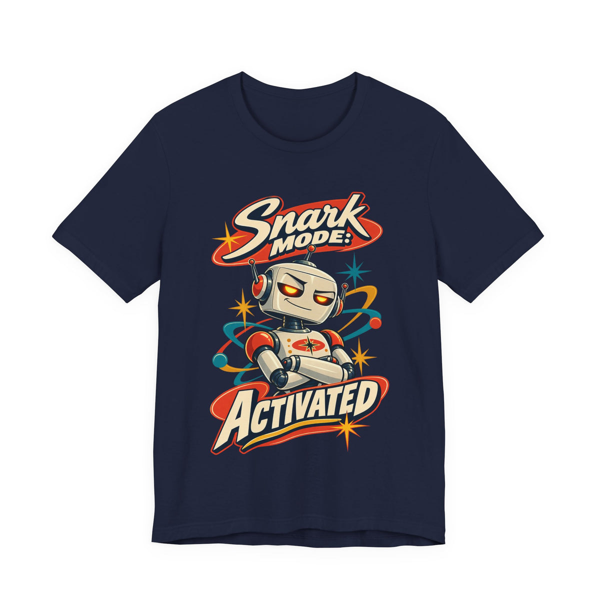Snark Mode: Activated Funny Sarcastic Humor T-Shirt