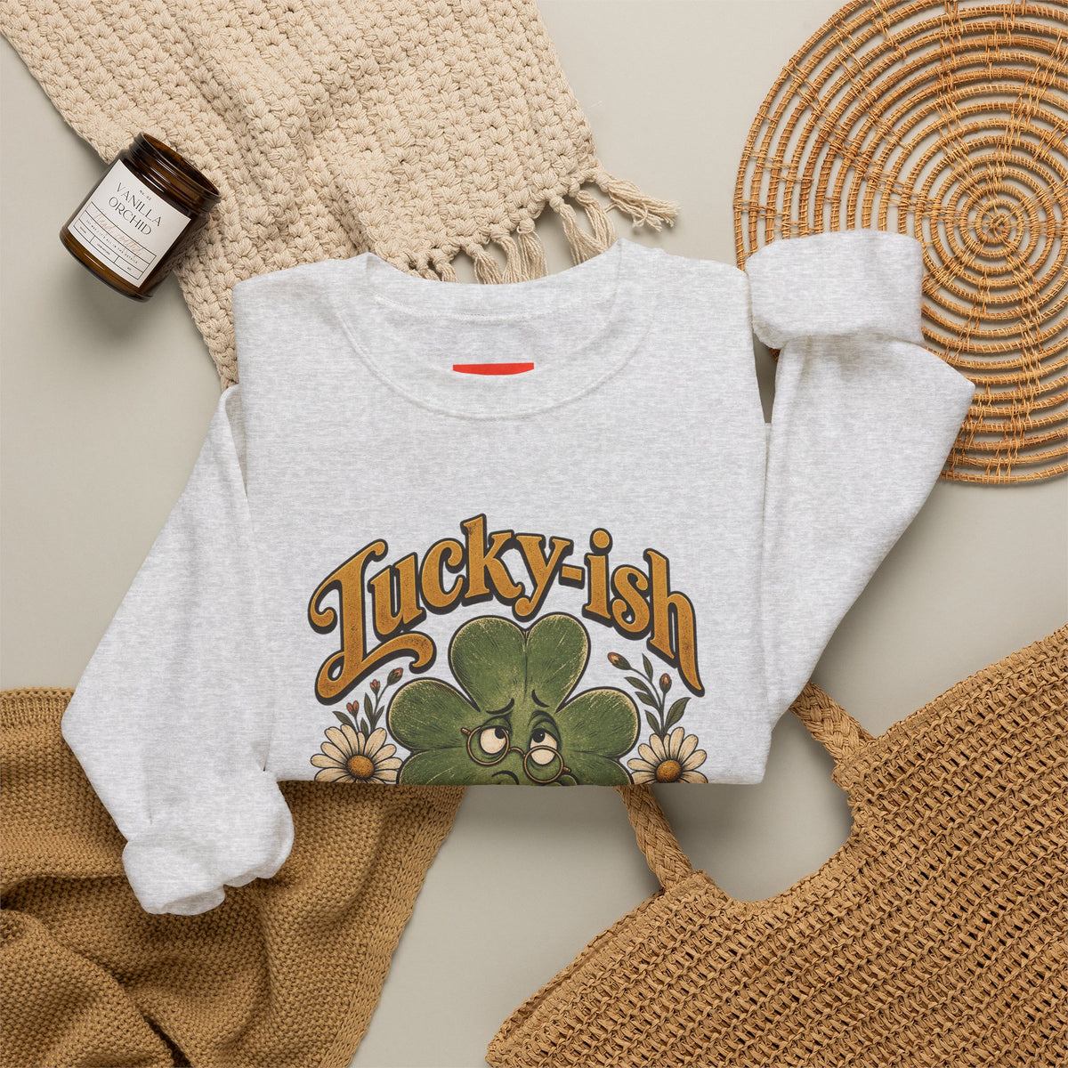 Lucky-ish But Mostly Lost Funny Self-Deprecating Sweatshirt