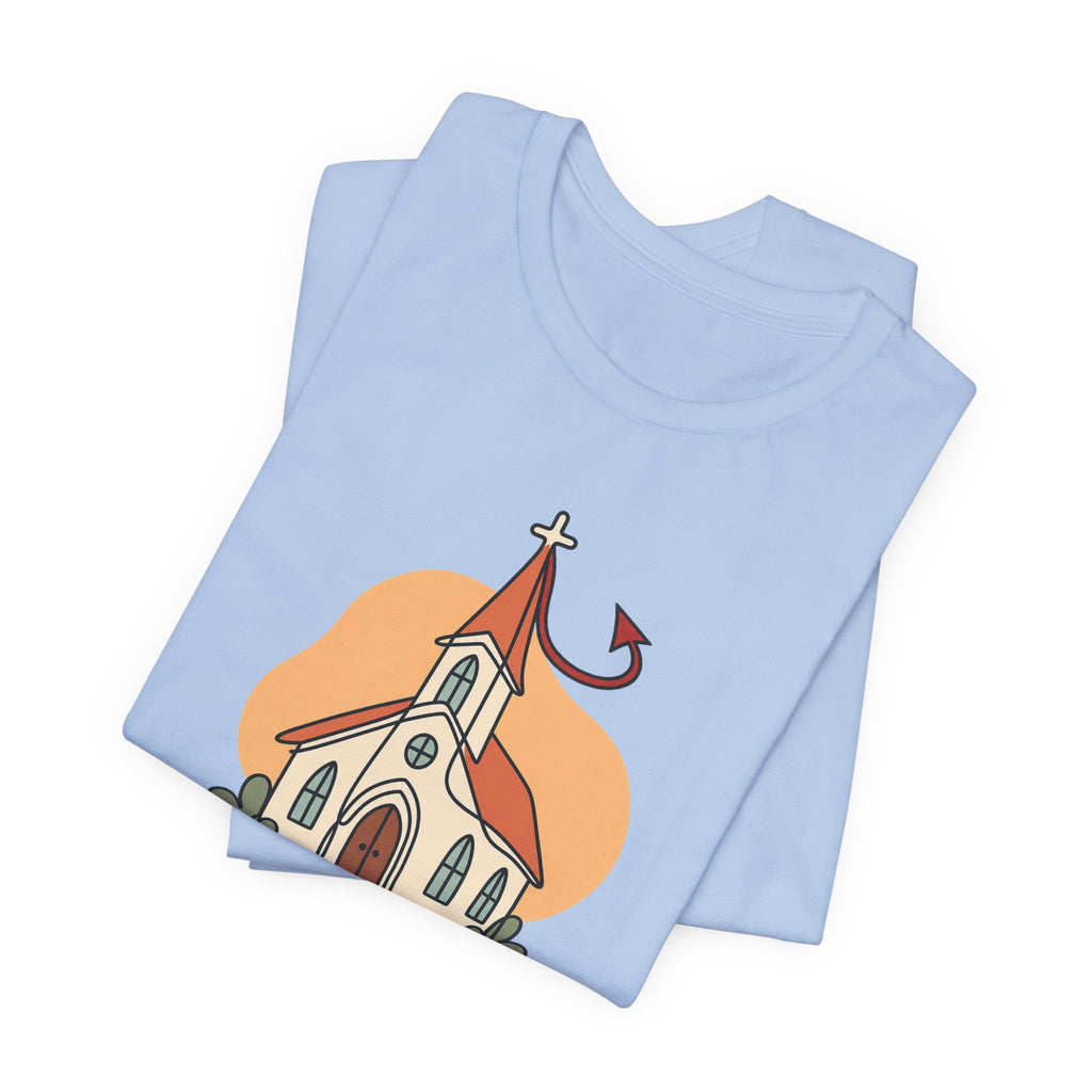 Today’s Schedule: Hell No Funny Christian Humor T-Shirt