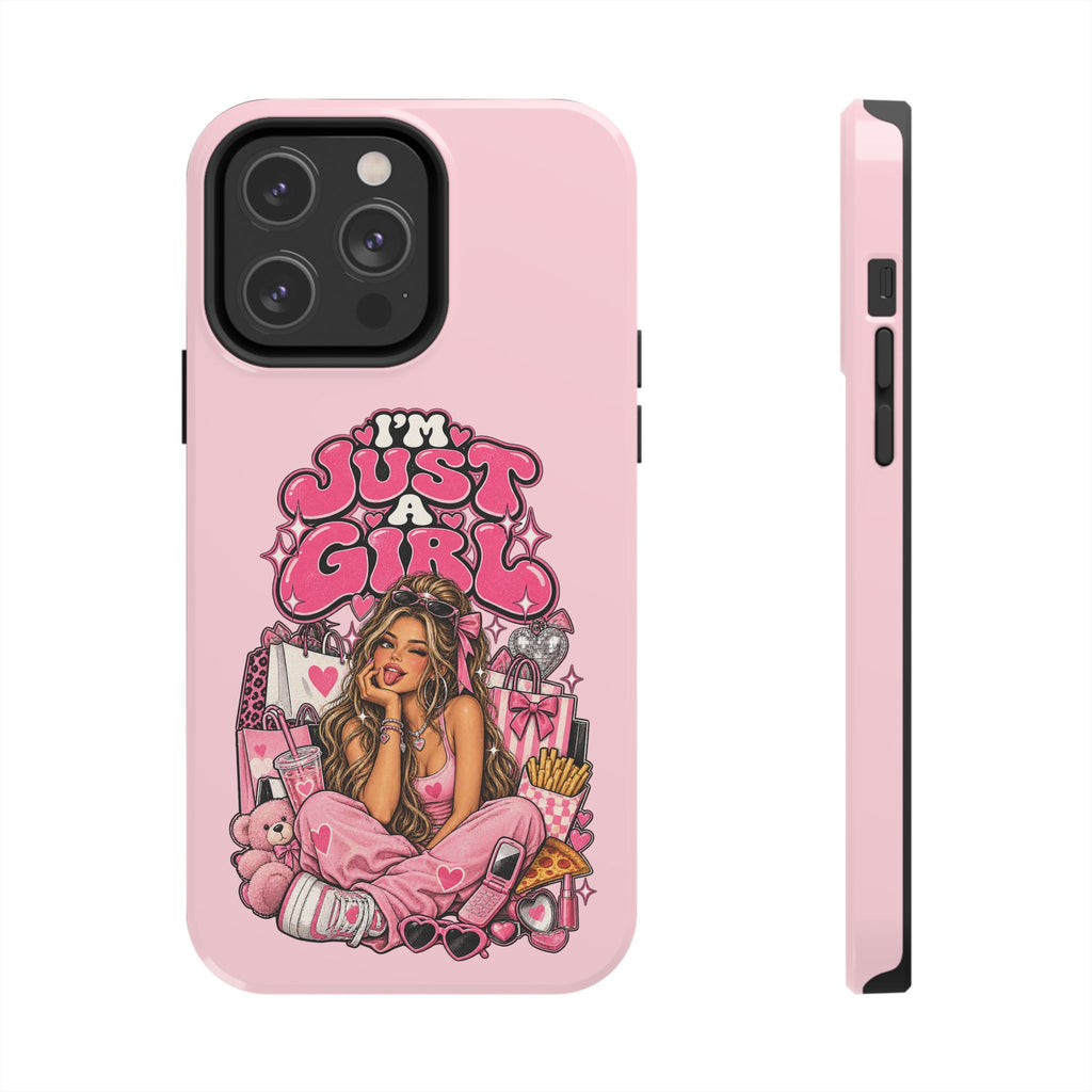 Pink "I'm Just a Girl" Tough Phone Case — Cute Girl Aesthetic Protective iPhone Cover