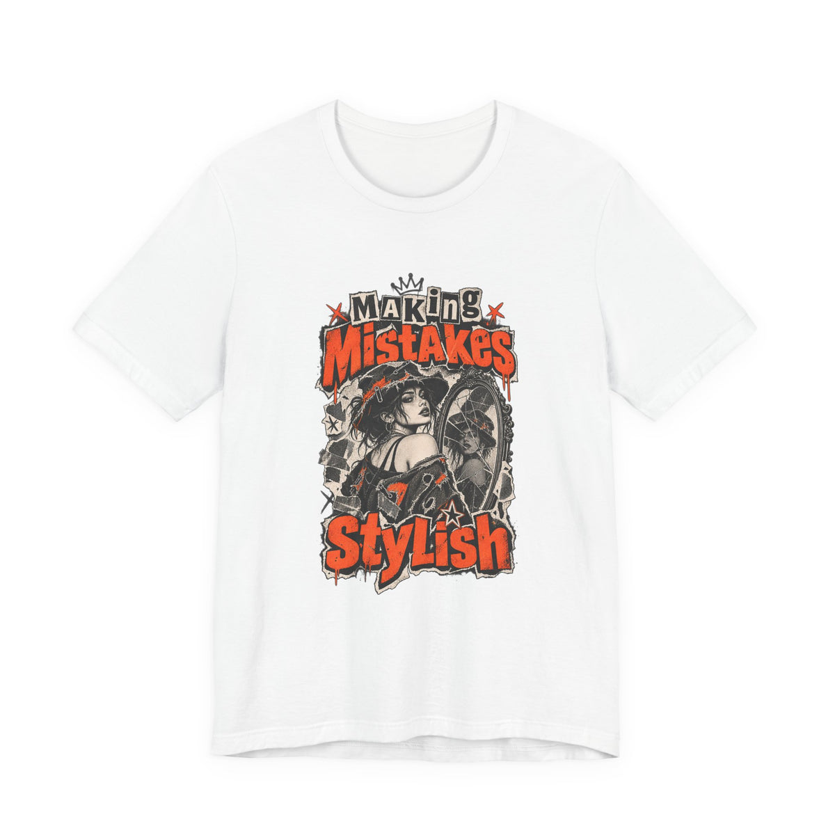 Making Mistakes Stylish Funny Self-Deprecating T-Shirt