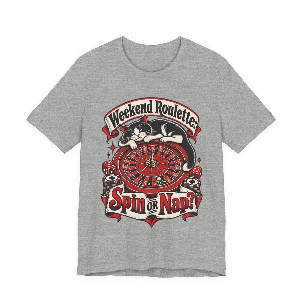 Weekend Roulette: Spin or Nap? Funny Casual Gambler T-Shirt
