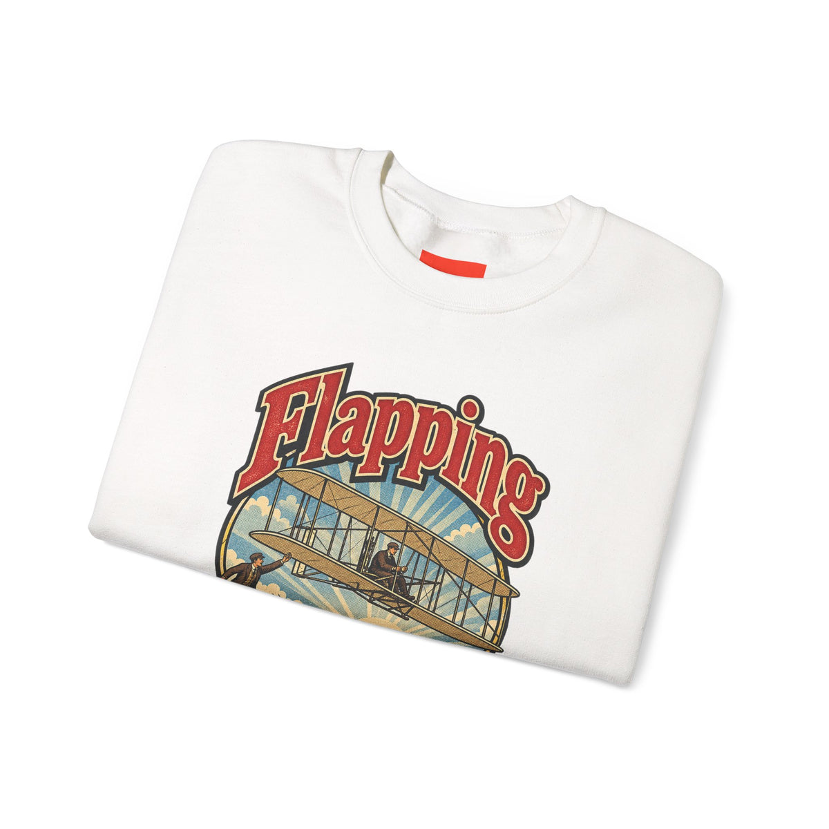 Flapping Ain’t Flying Funny Aviation Sweatshirt