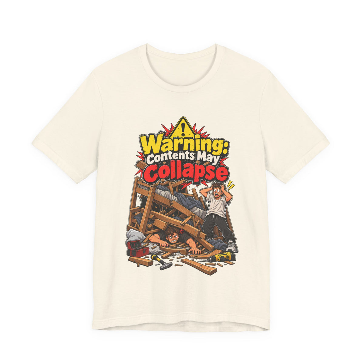 Warning: Contents May Collapse Funny Moving T-Shirt
