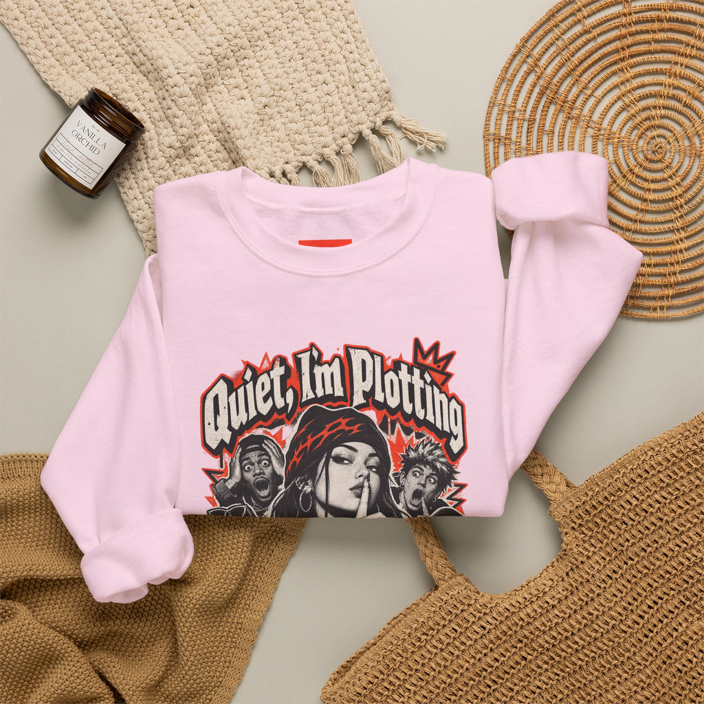 Quiet, I'm Plotting Funny Sarcastic Streetwear Sweatshirt