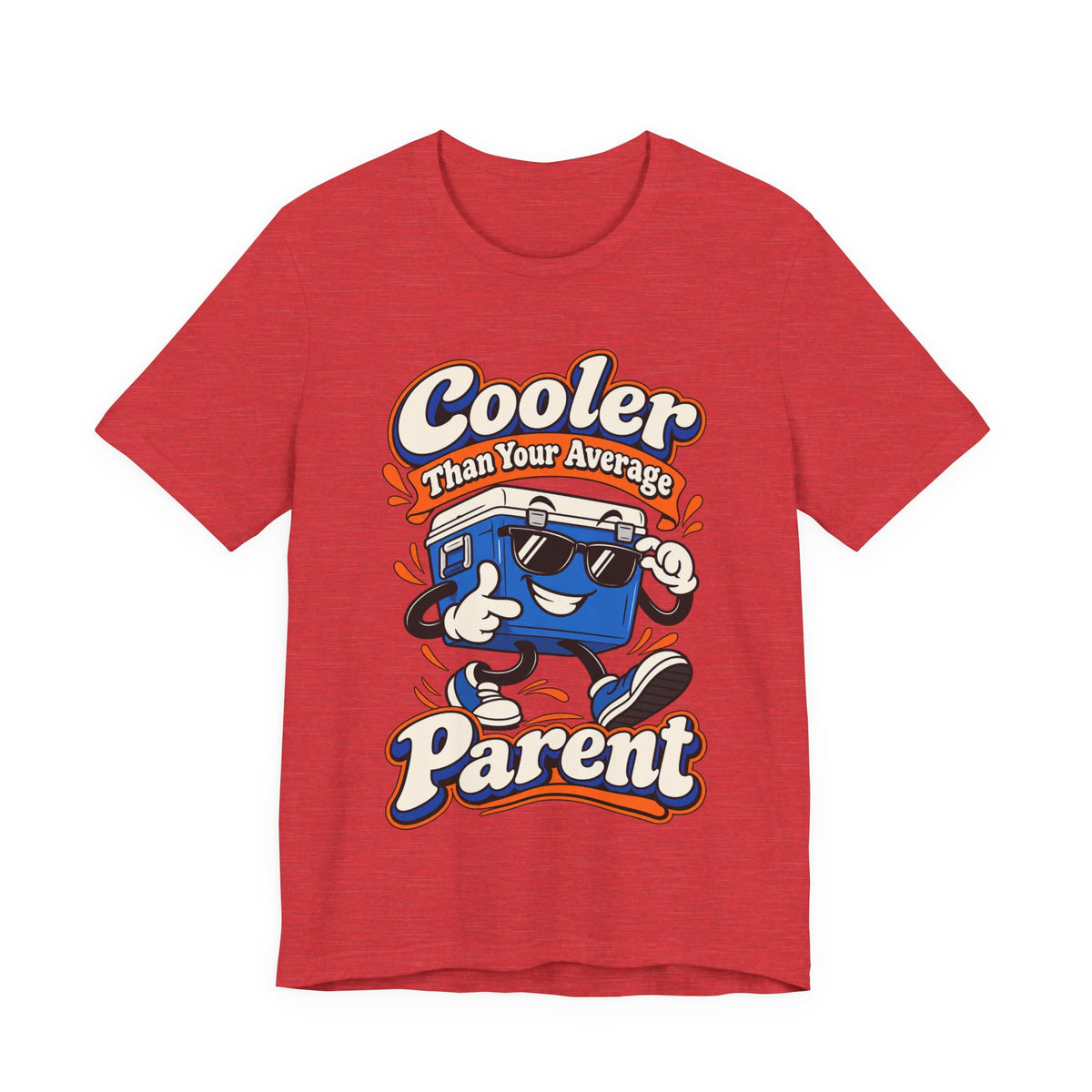 Cooler Than Your Average Parent Funny Parent T-Shirt