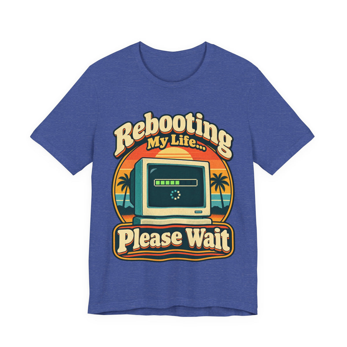 Rebooting My Life... Please Wait Funny Tech T-Shirt