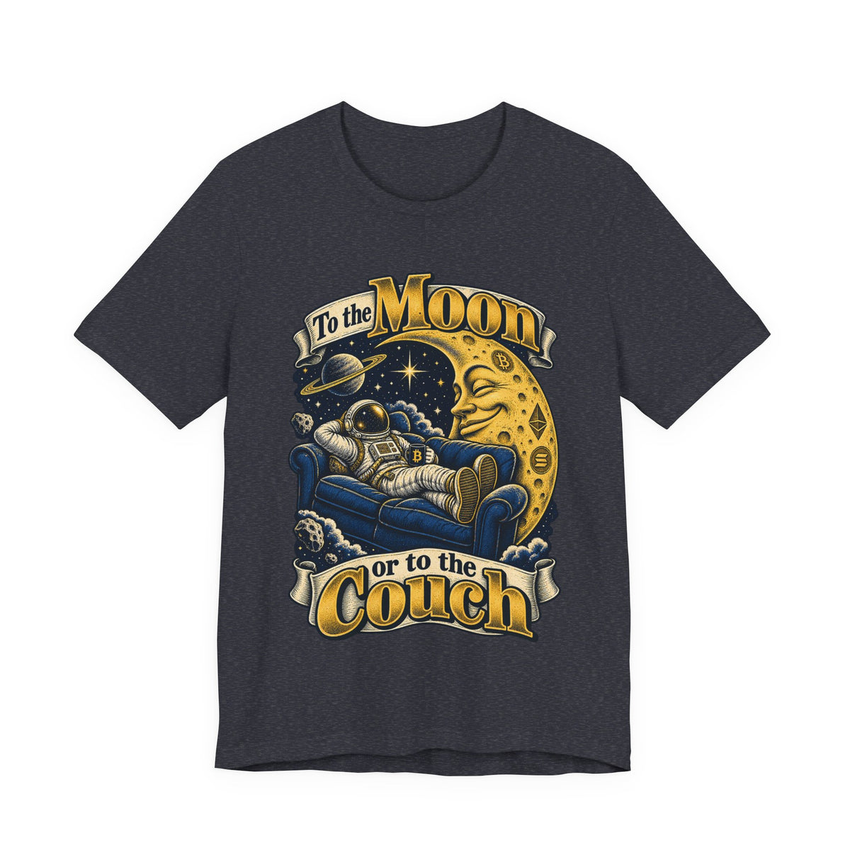 To the Moon or to the Couch Funny Crypto Investor T-Shirt
