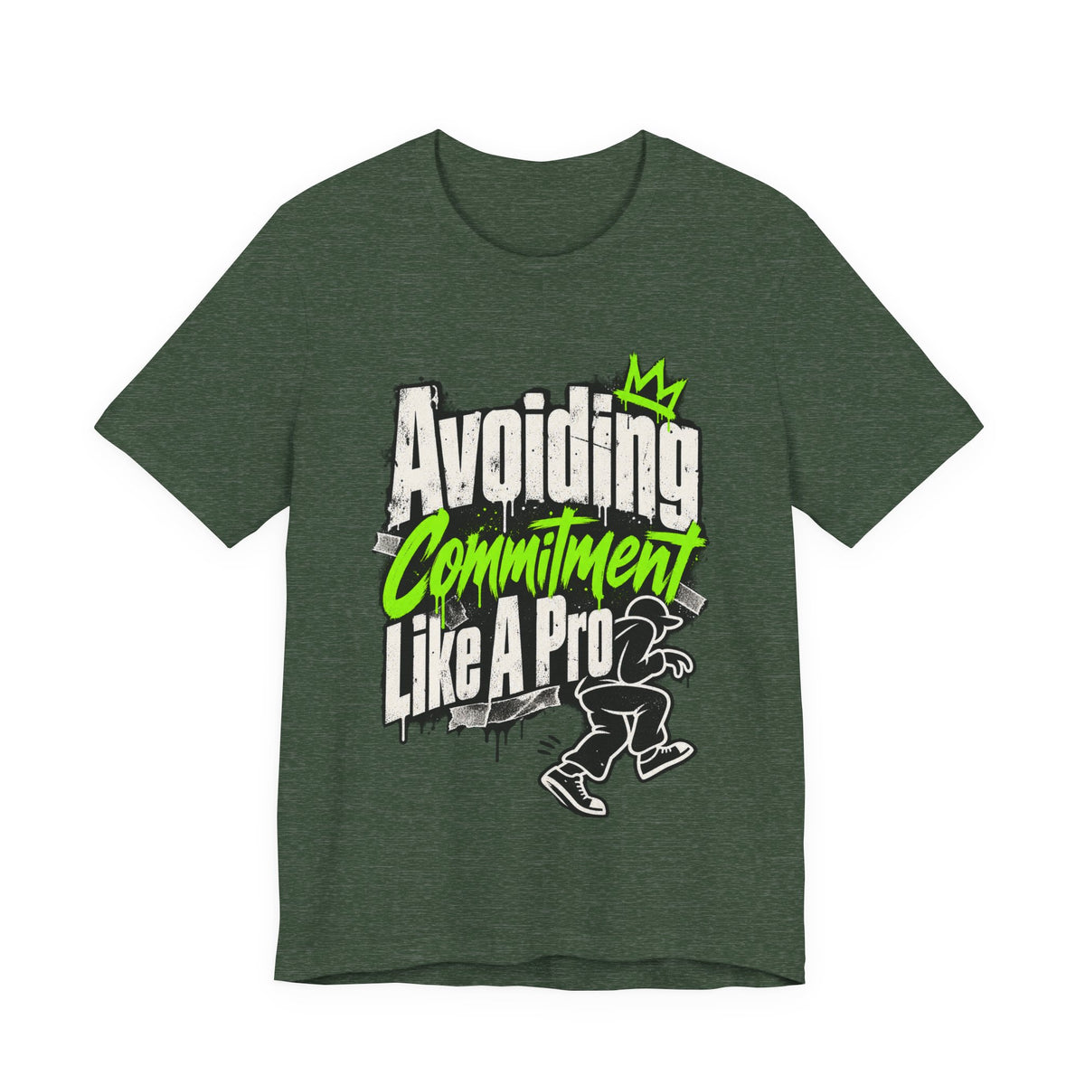 Avoiding Commitment Like A Pro Funny Self-Deprecating T-Shirt