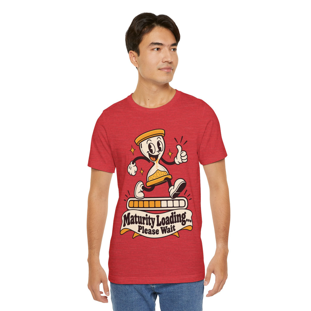 Maturity Loading... Please Wait Funny Self-Deprecating T-Shirt