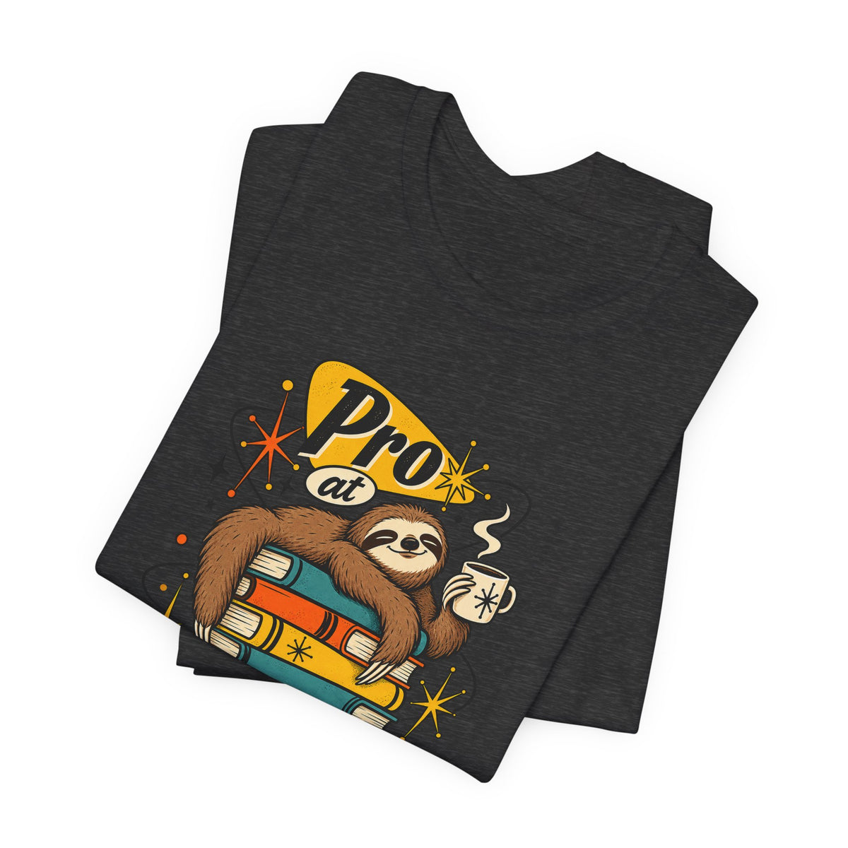 Pro at Productive Procrastination Funny Sarcastic T-Shirt