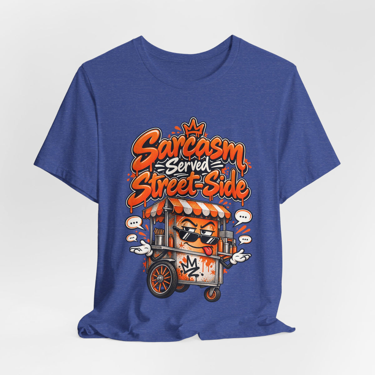 Sarcasm Served Street-Side Funny Sarcastic Humor T-Shirt