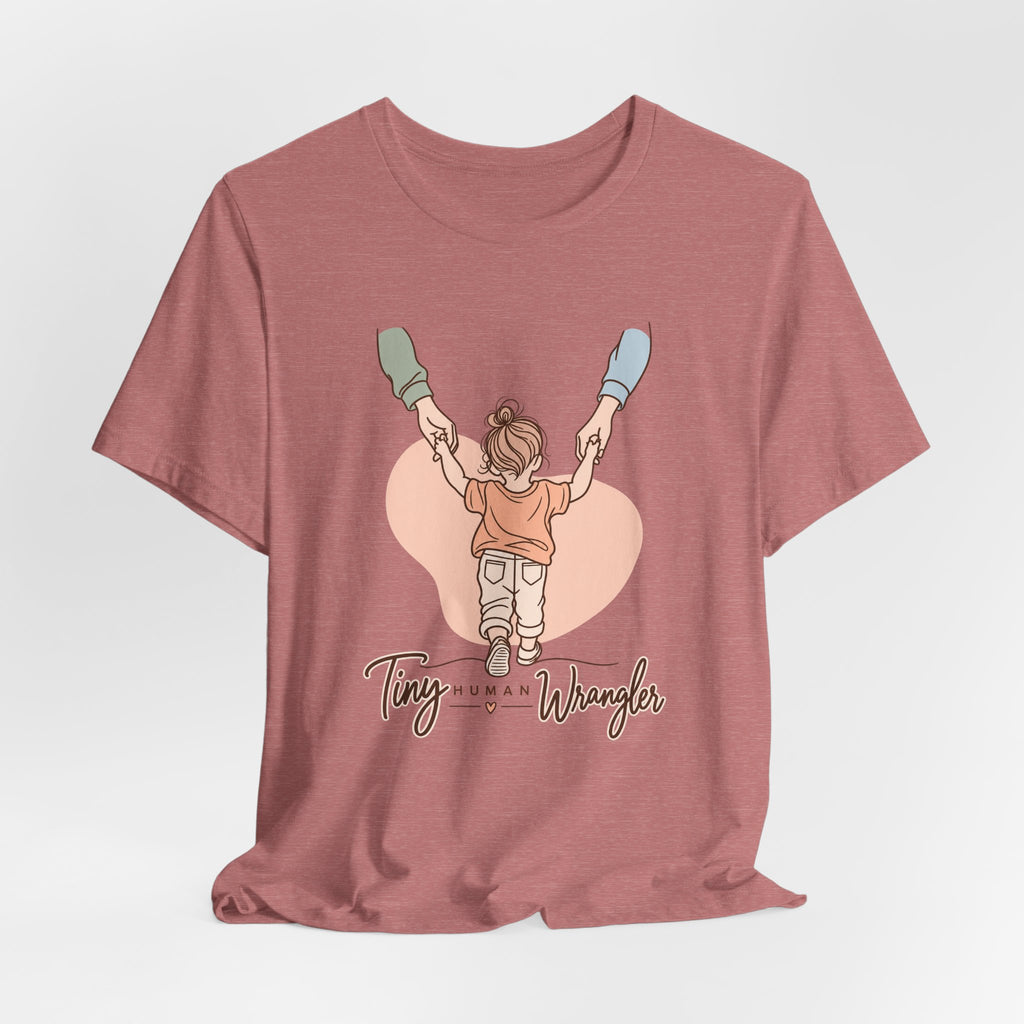 Tiny Human Wrangler Funny Parent T-Shirt