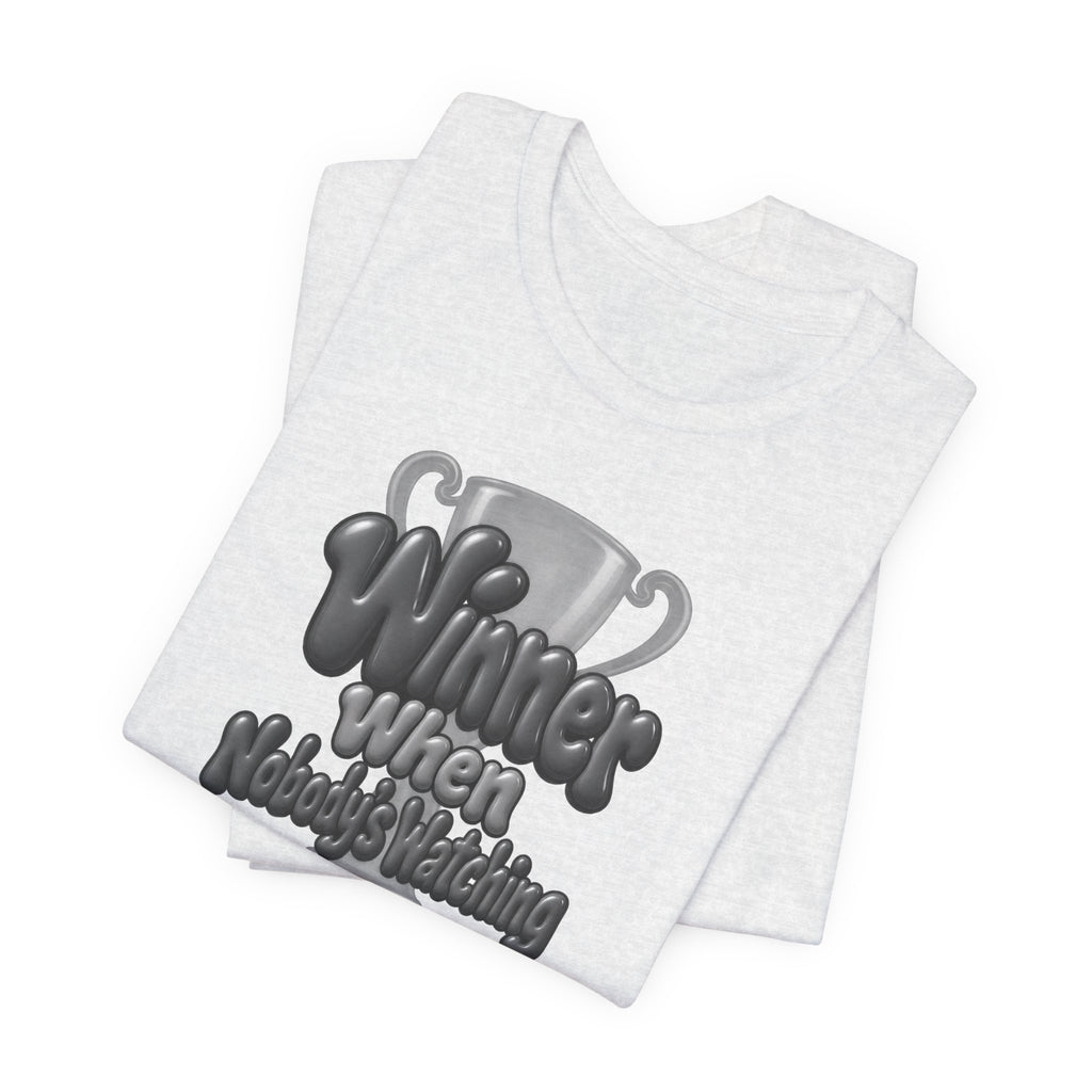 Winner When Nobody’s Watching Funny Introvert T-Shirt
