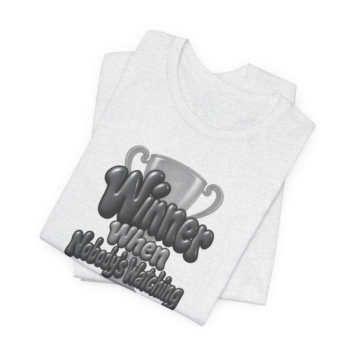Winner When Nobody’s Watching Funny Introvert T-Shirt