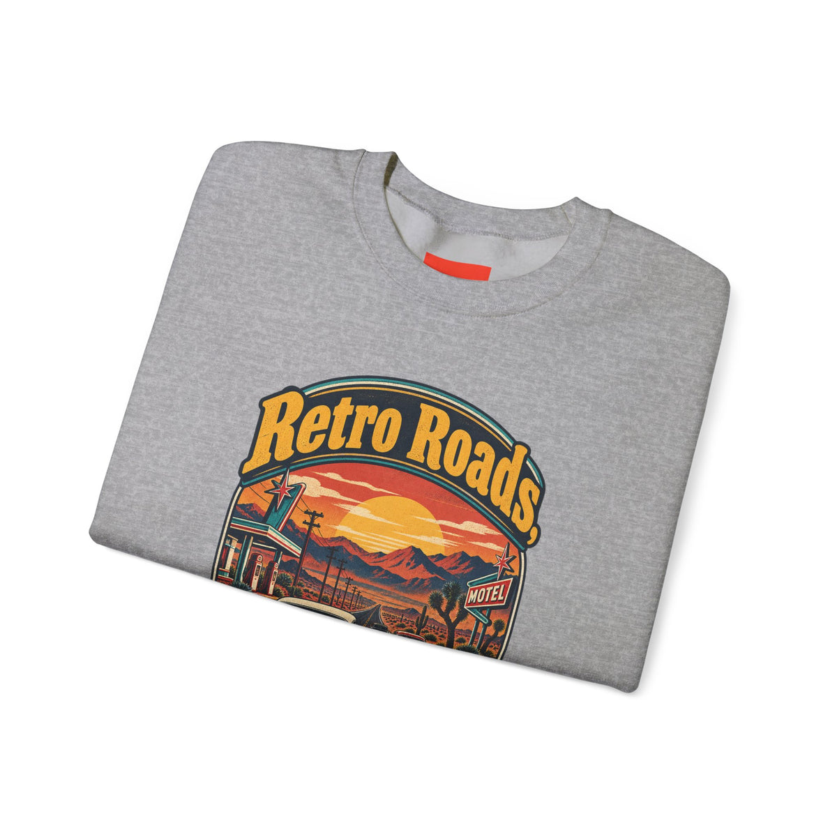Retro Roads, No GPS Required Funny Vintage Travel Sweatshirt
