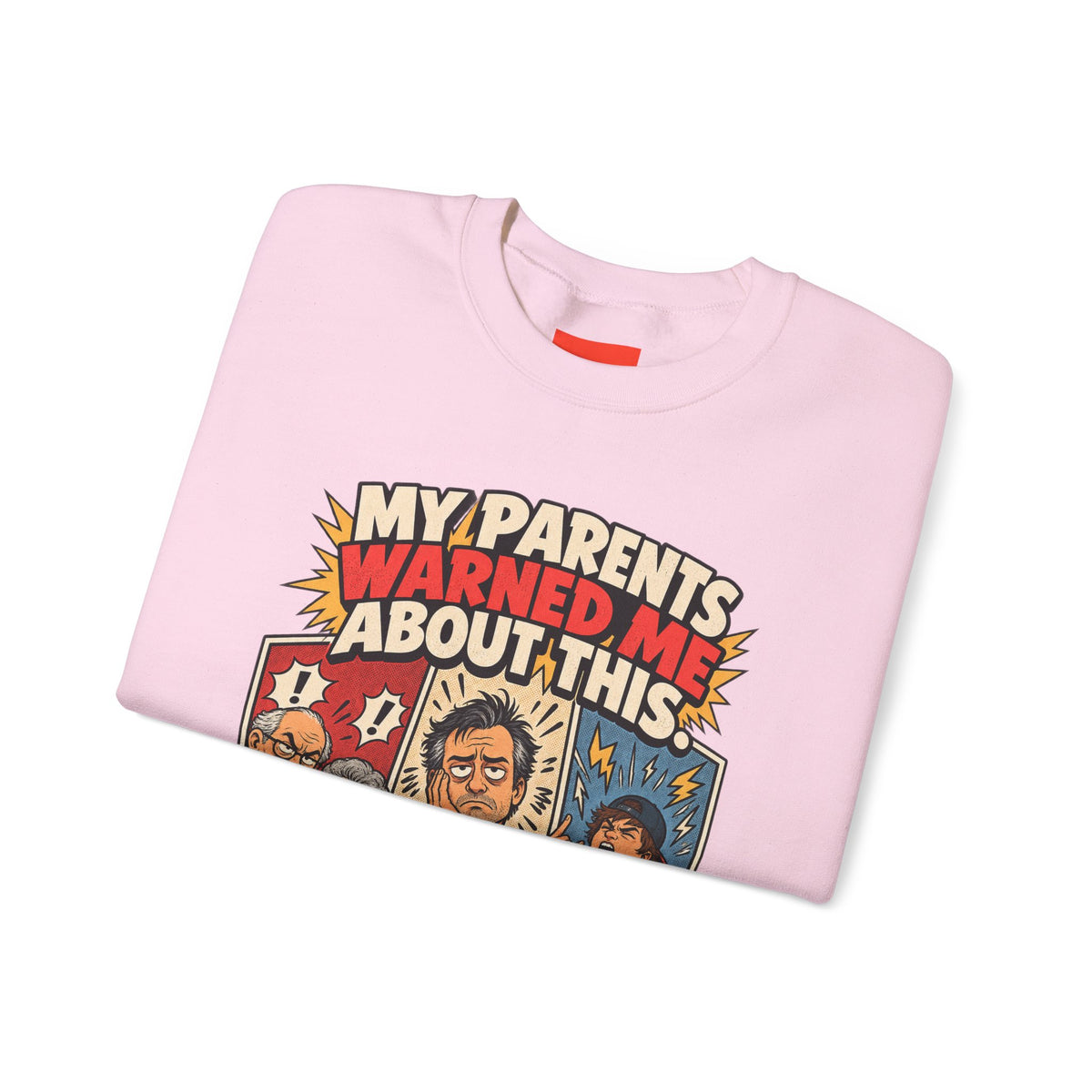 MY PARENTS WARNED ME ABOUT THIS. Funny Retro Vintage Sweatshirt
