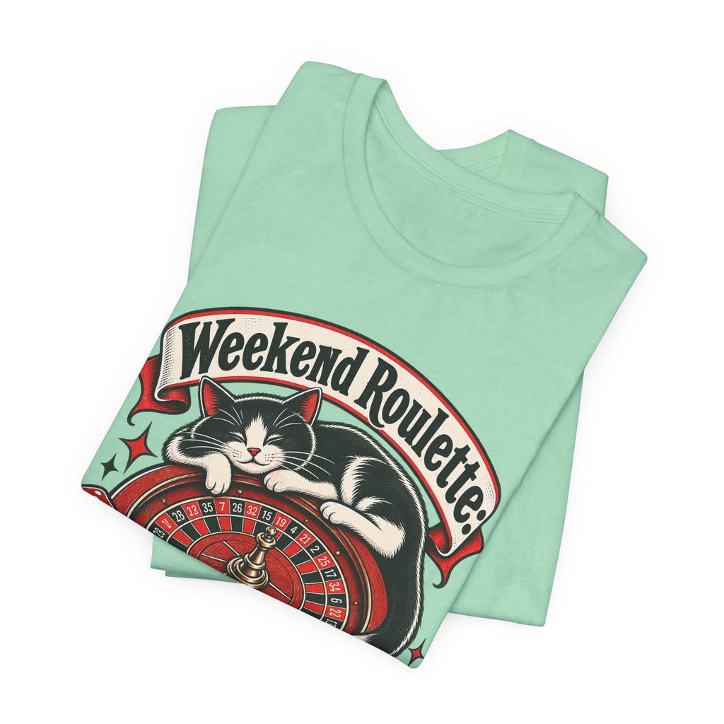 Weekend Roulette: Spin or Nap? Funny Casual Gambler T-Shirt