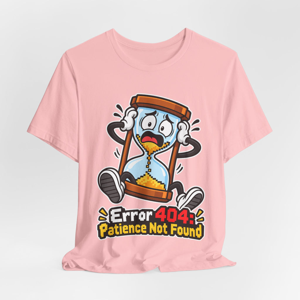 Error 404: Patience Not Found Funny Tech T-Shirt