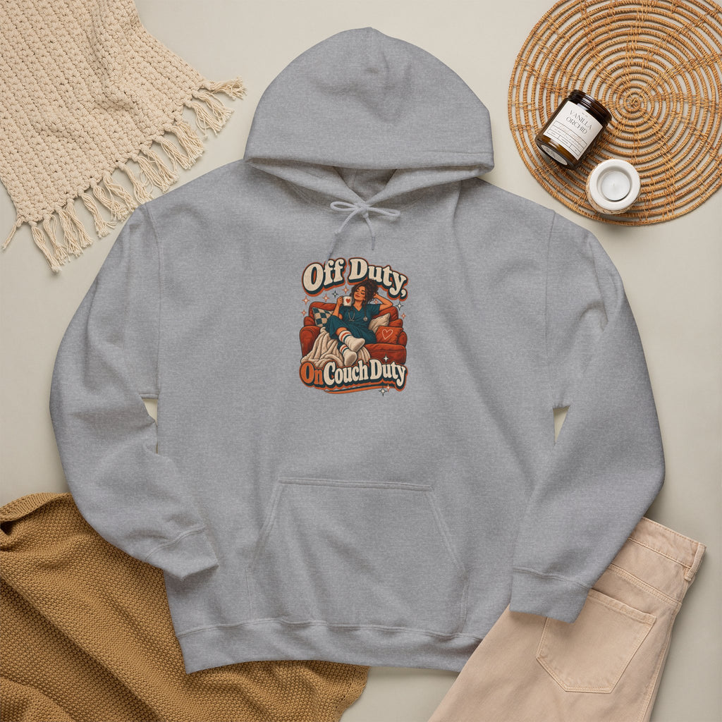 Off Duty, On Couch Duty Funny Nurse Hoodie