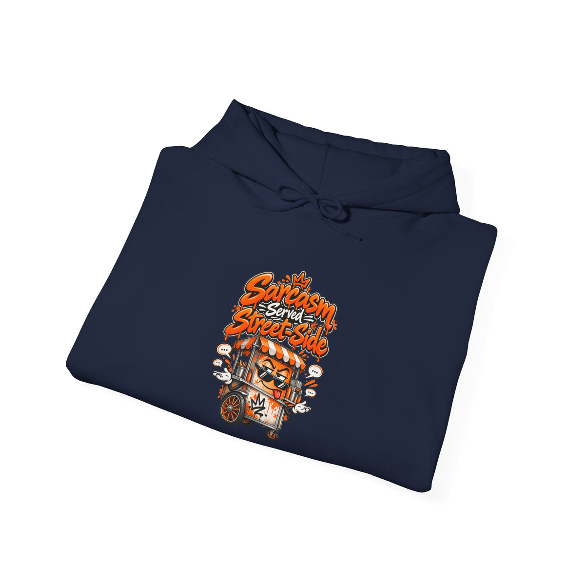 Sarcasm Served Street-Side Funny Sarcastic Humor Hoodie