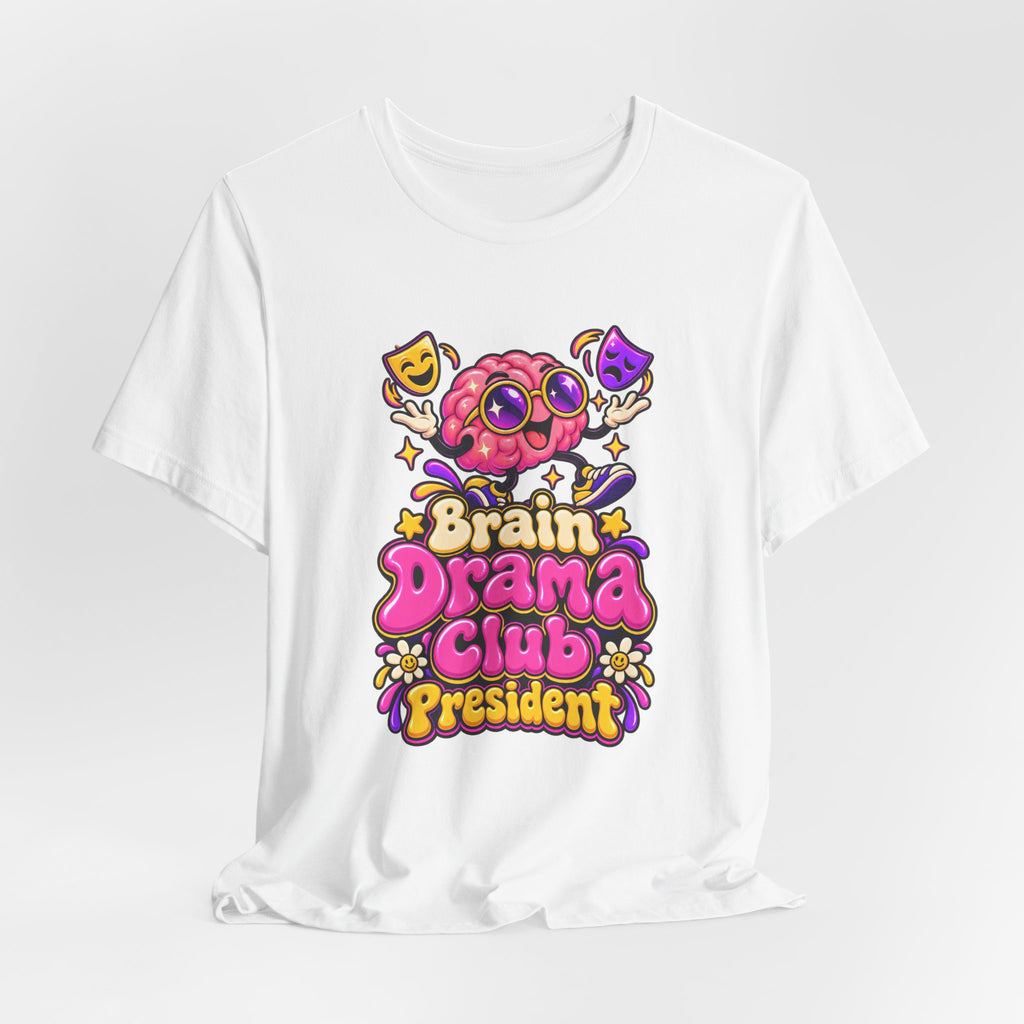 Brain Drama Club President Funny Y2K T-Shirt