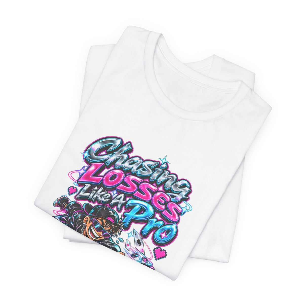 Chasing Losses Like A Pro Funny Poker T-Shirt