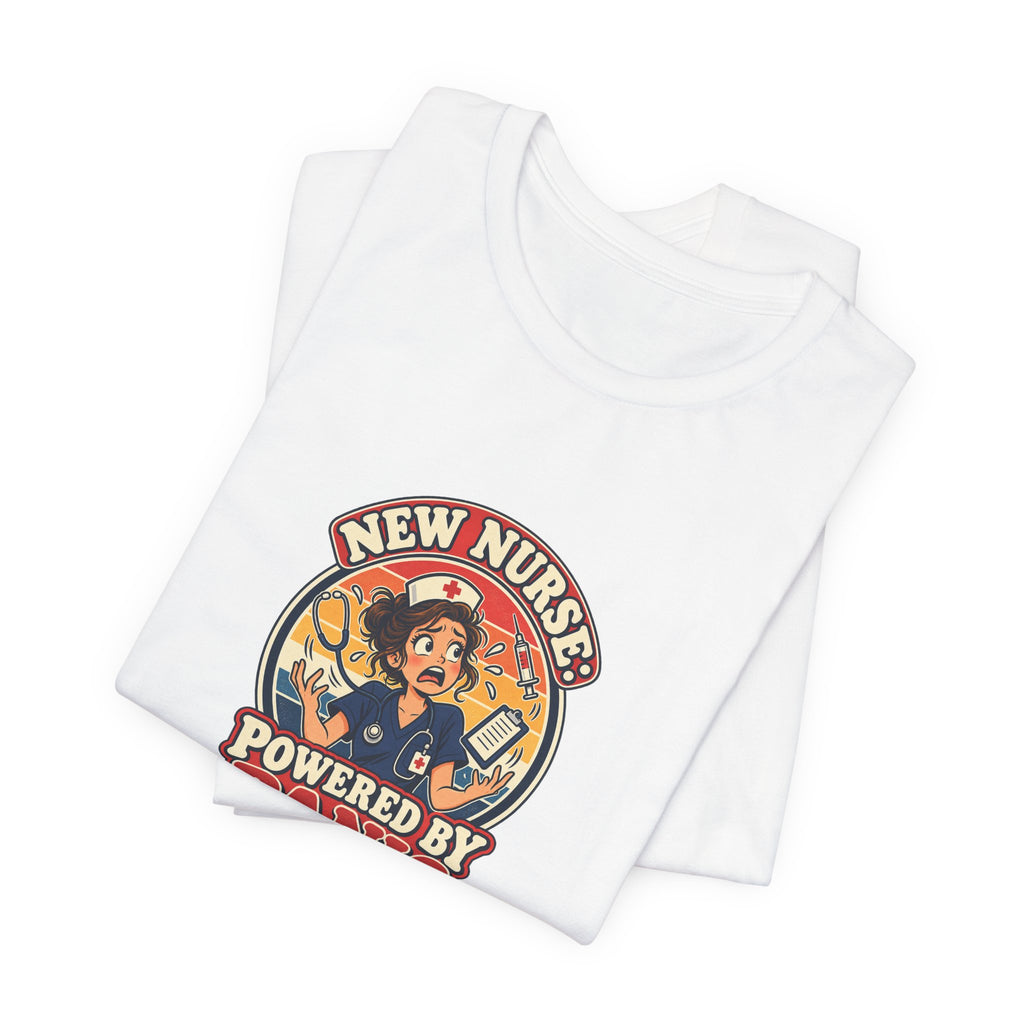New Nurse: Powered by Panic Funny Nurse Humor T-Shirt