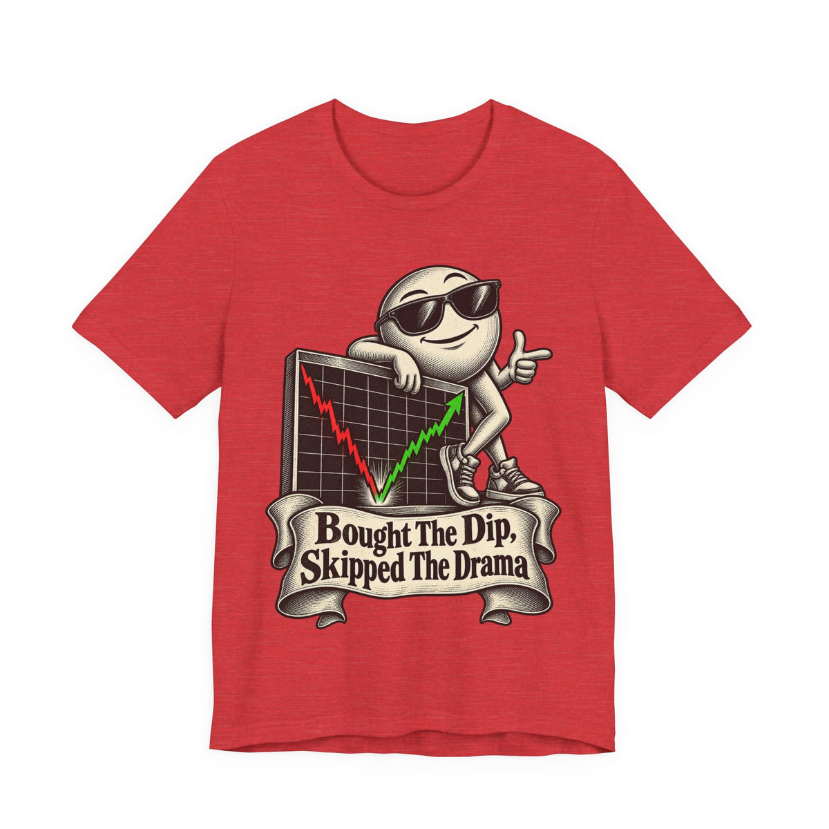 Bought The Dip, Skipped The Drama Funny Stock Market T-Shirt