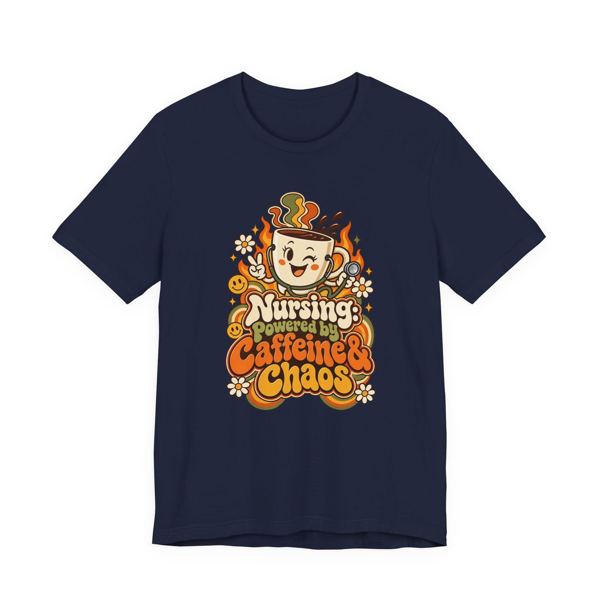 Nursing: Powered by Caffeine & Chaos Funny Nurse T-Shirt