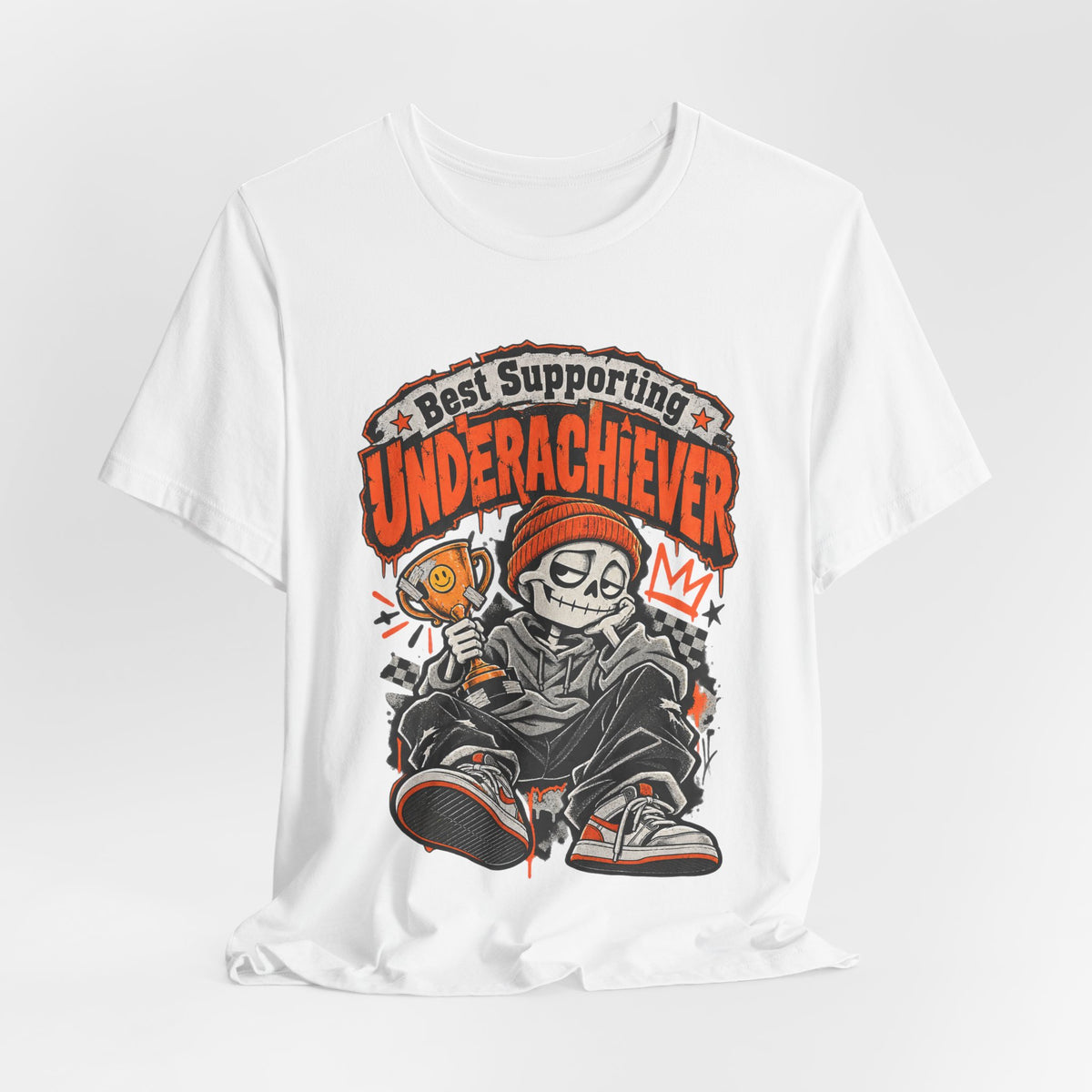 Best Supporting Underachiever Funny Sarcastic Streetwear T-Shirt