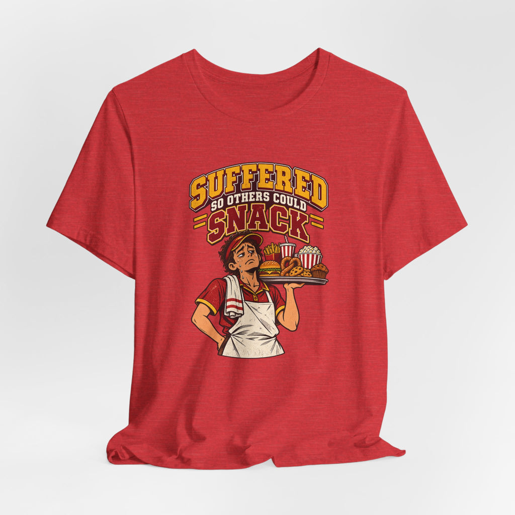 Suffered So Others Could Snack Funny Food Service T-Shirt