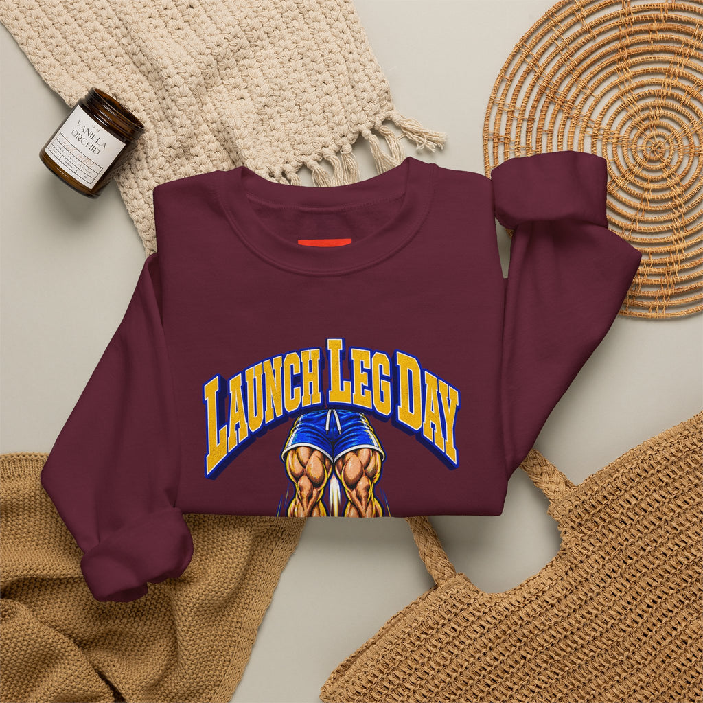 Launch Leg Day Funny Fitness Sweatshirt