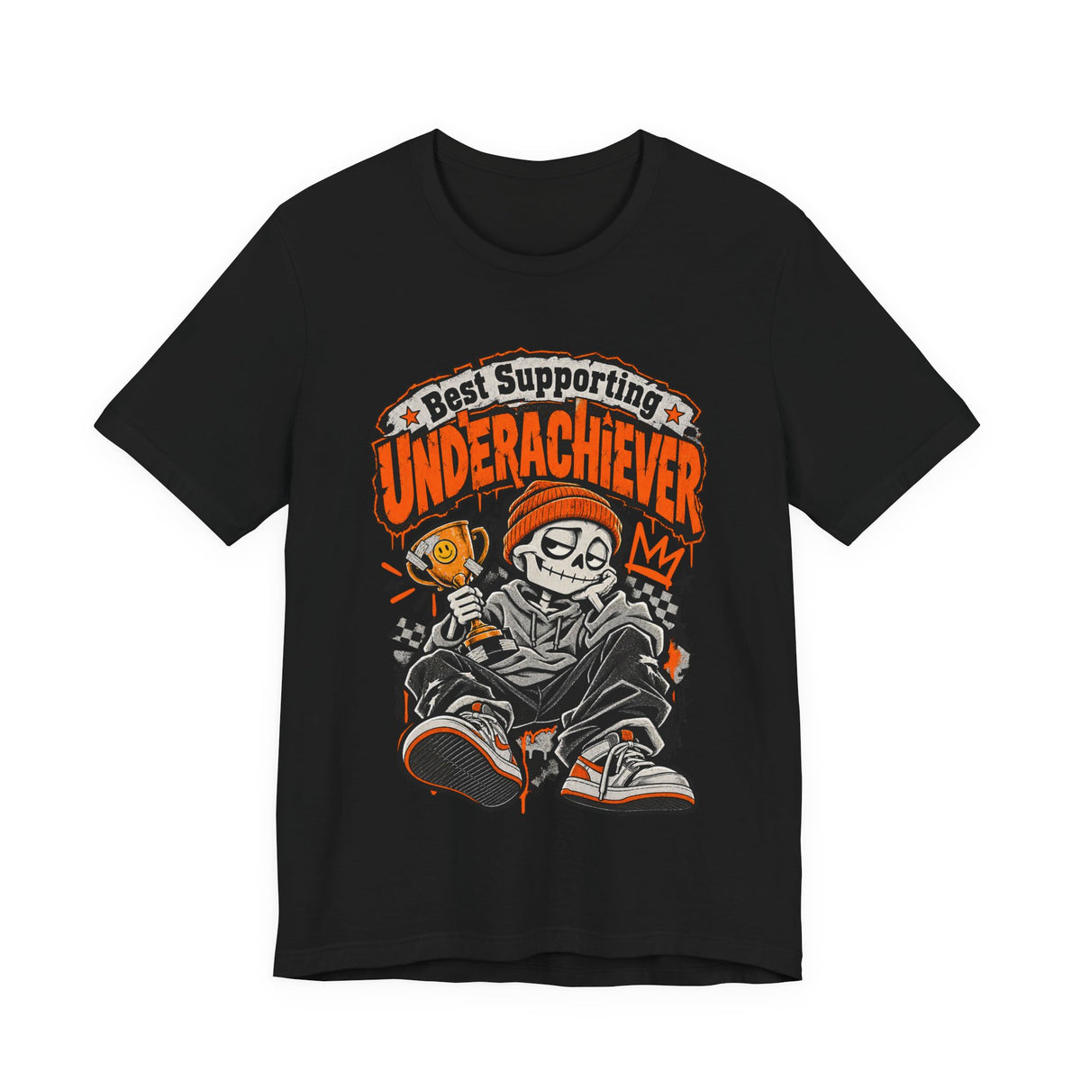 Best Supporting Underachiever Funny Sarcastic Streetwear T-Shirt