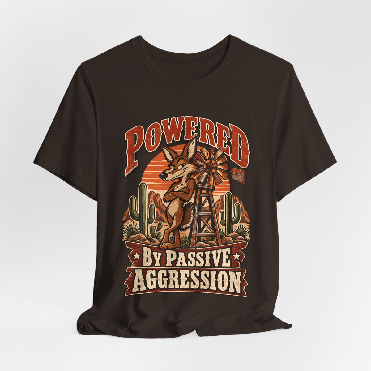 Powered By Passive Aggression Funny Western Ranch T-Shirt