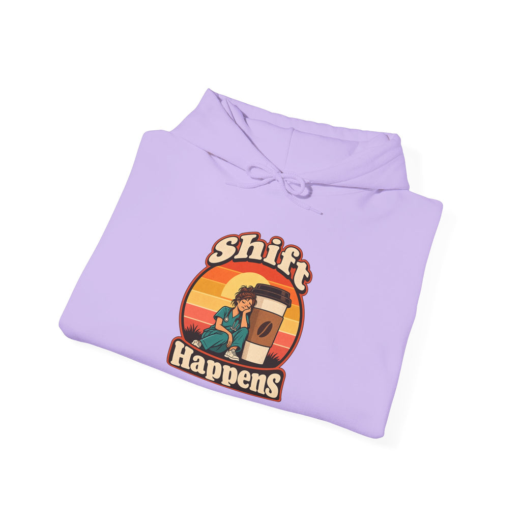 Shift Happens Funny Nurse Humor Hoodie