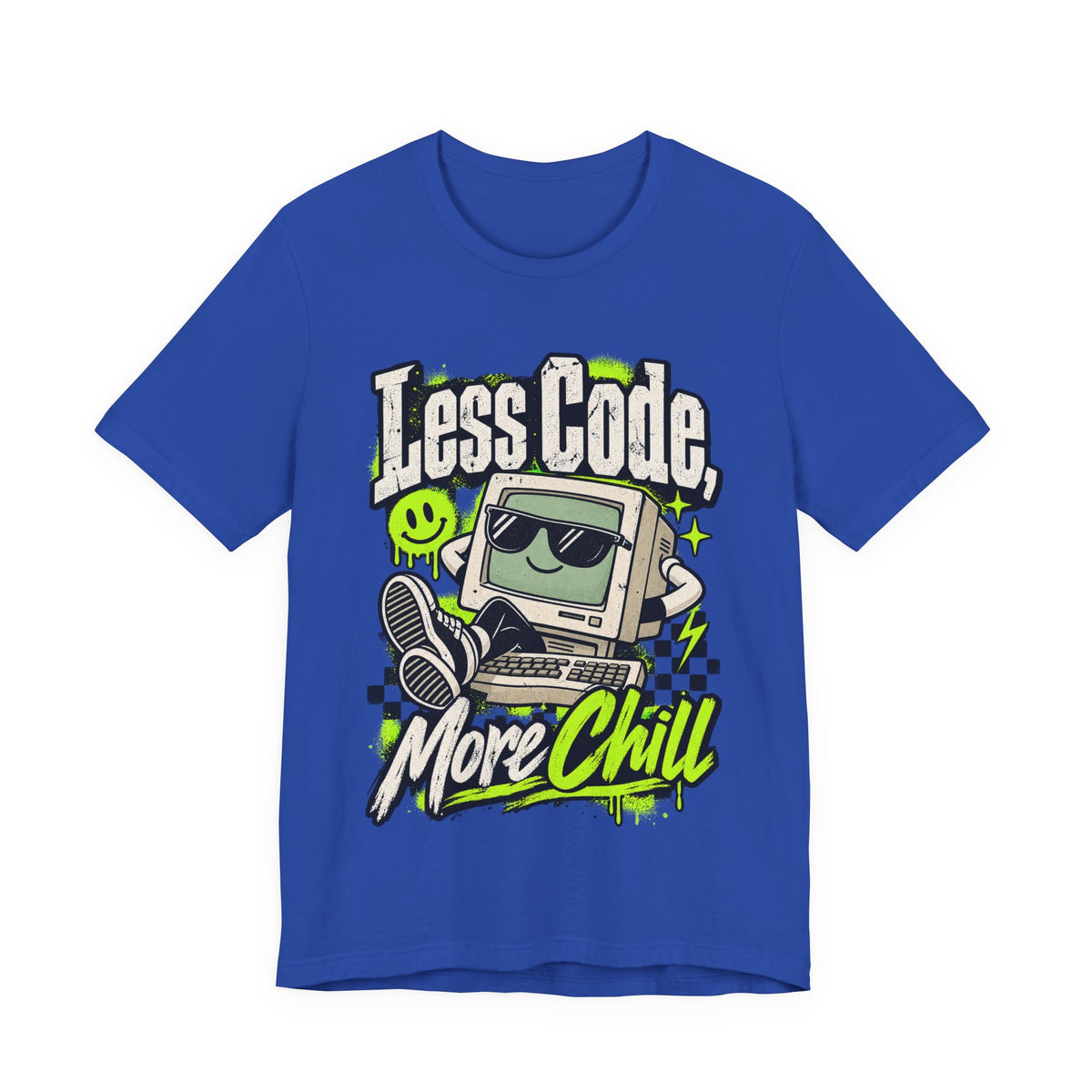 Less Code, More Chill Funny Programmer T-Shirt