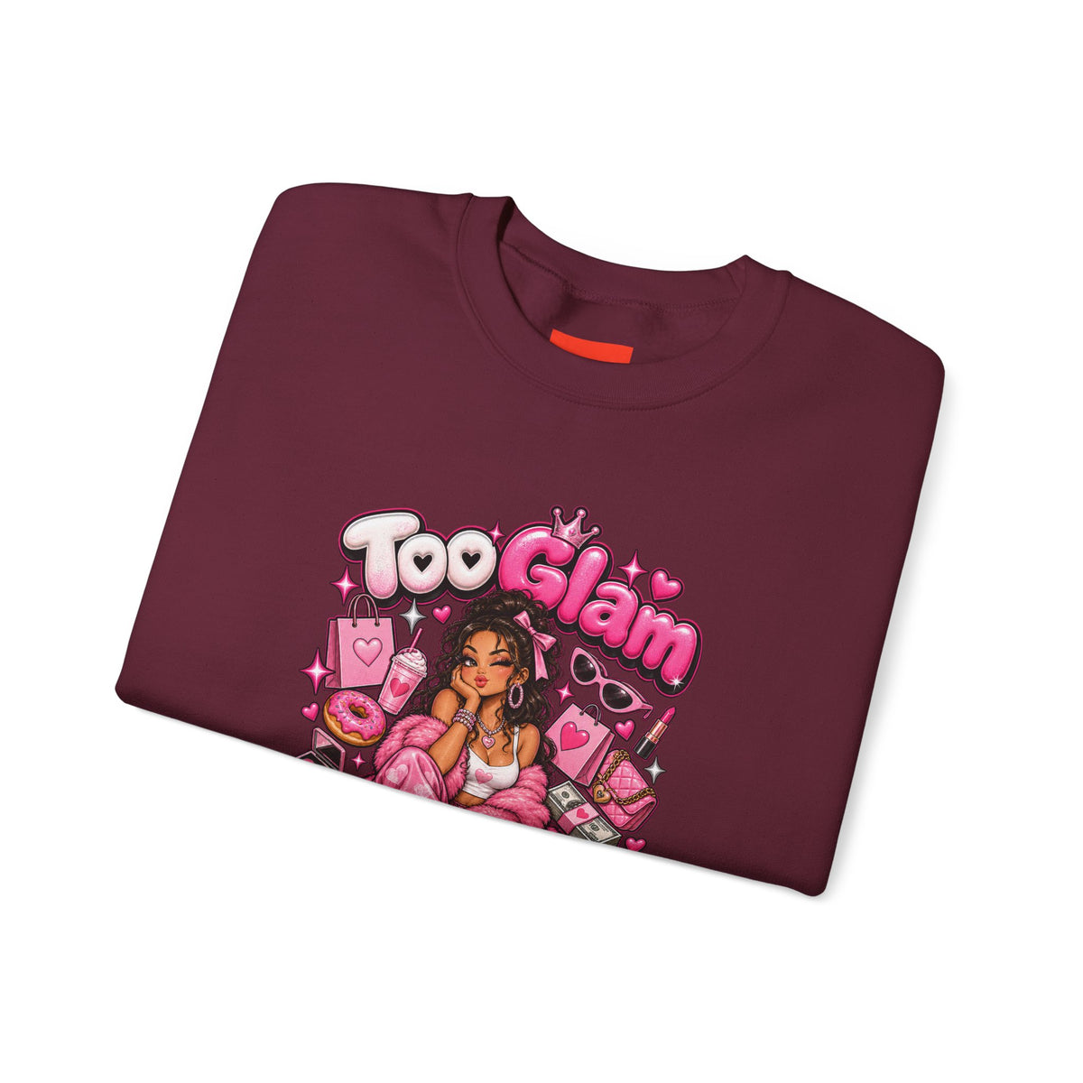 Too Glam To Give A Damn Funny Y2K Fashion Sweatshirt