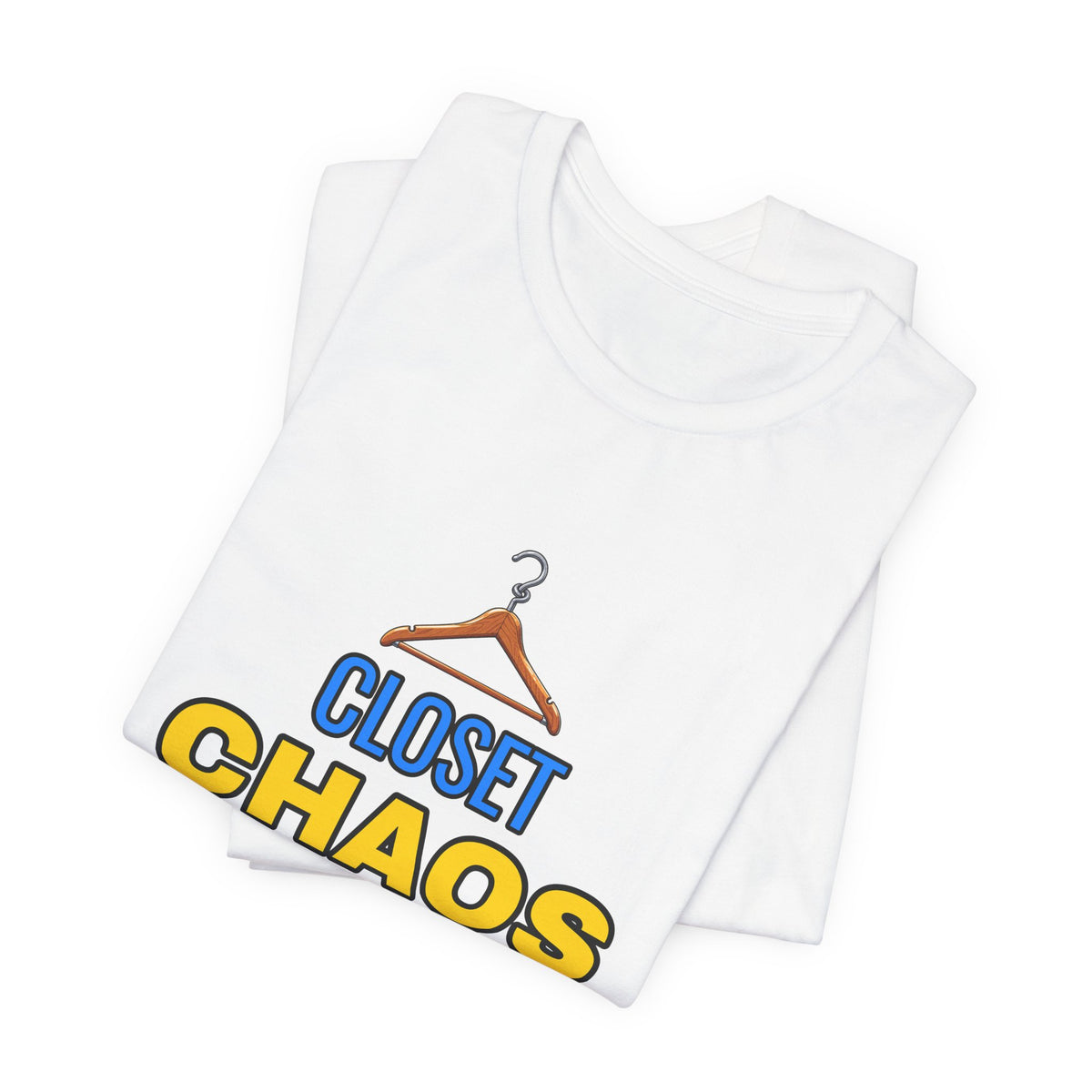 Closet Chaos Coordinator Funny Organizational T-Shirt