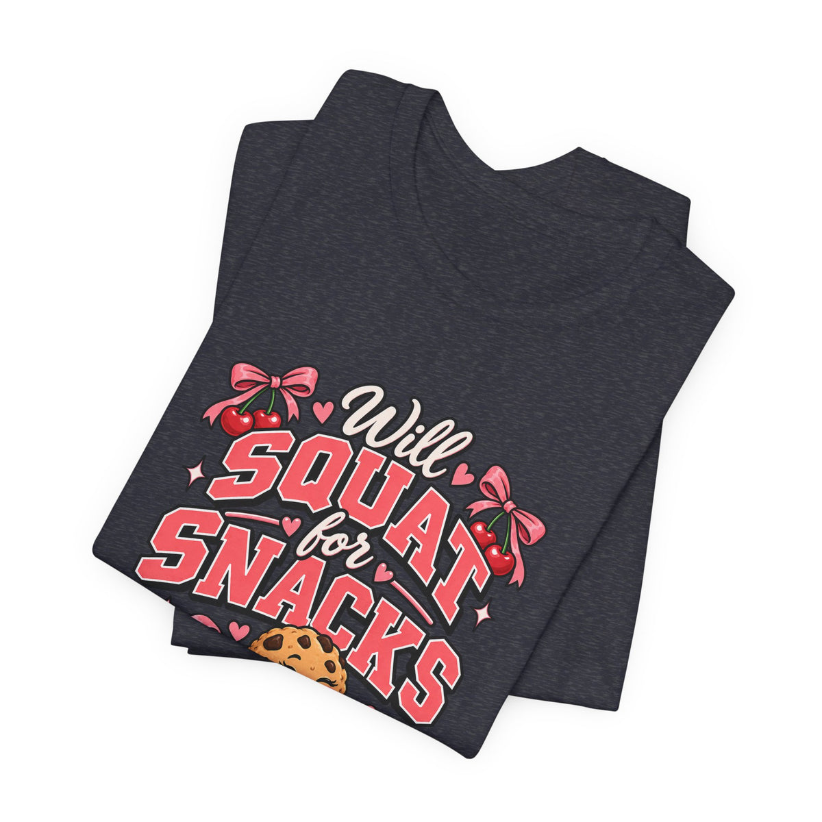 Will Squat for Snacks Funny Fitness T-Shirt