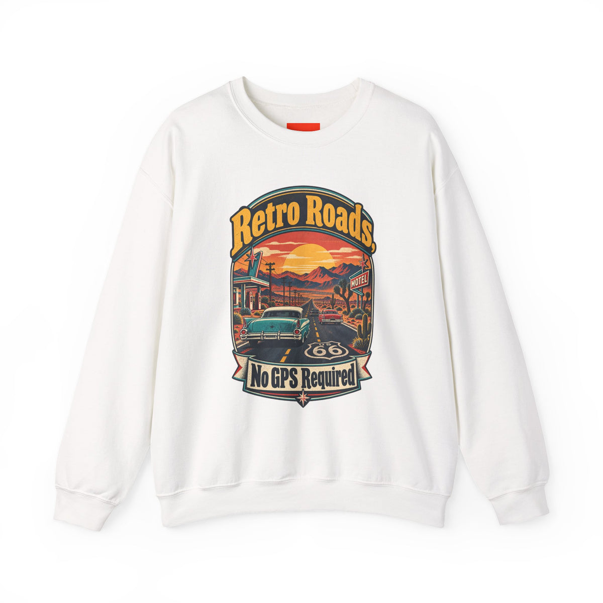 Retro Roads, No GPS Required Funny Vintage Travel Sweatshirt