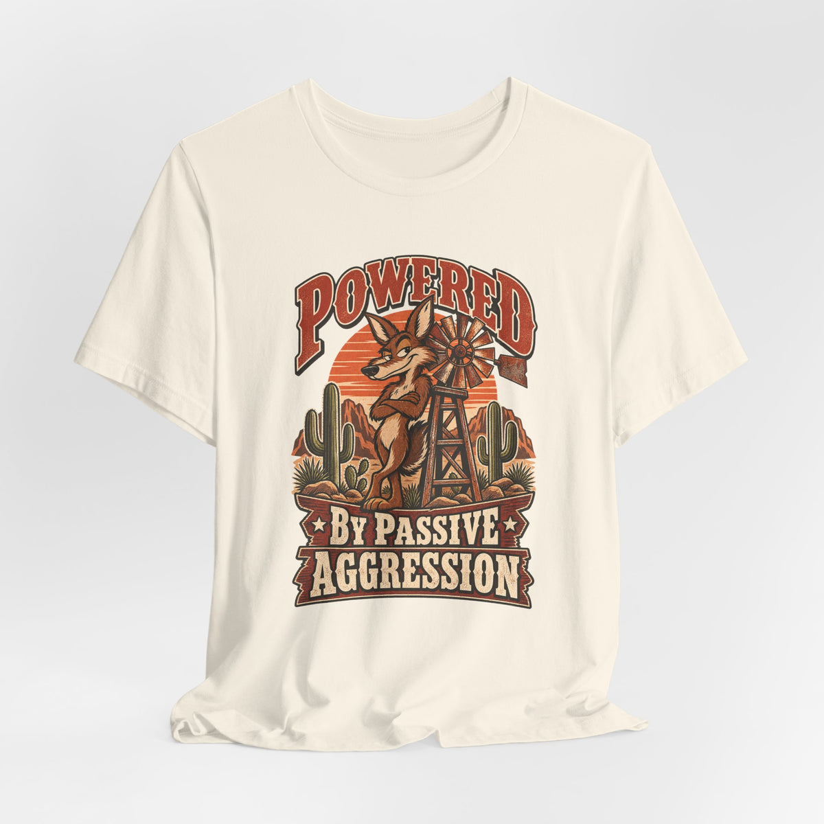 Powered By Passive Aggression Funny Western Ranch T-Shirt