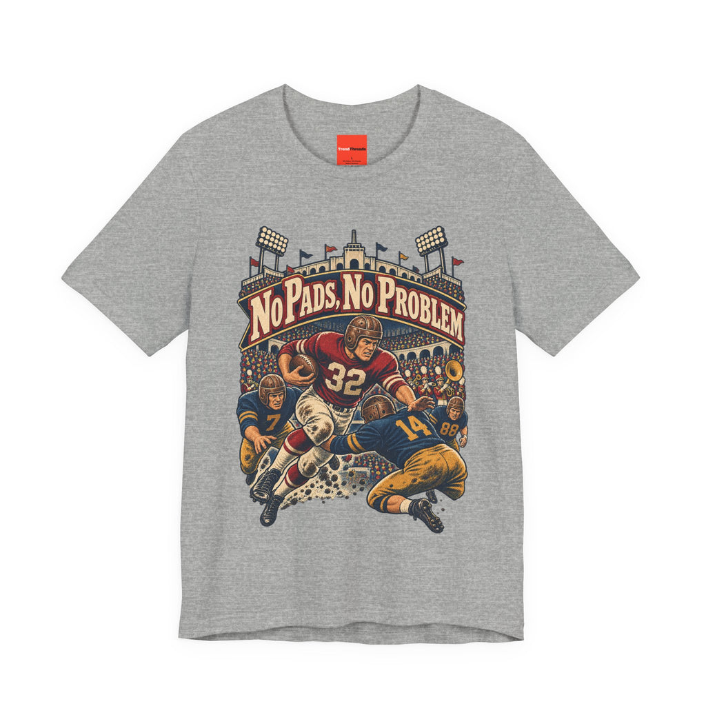 No Pads, No Problem Funny Vintage Sports T-Shirt
