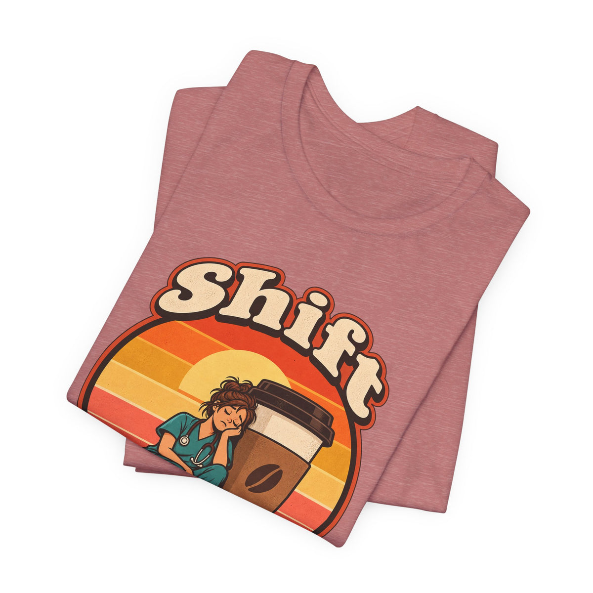 Shift Happens Funny Nurse Humor T-Shirt